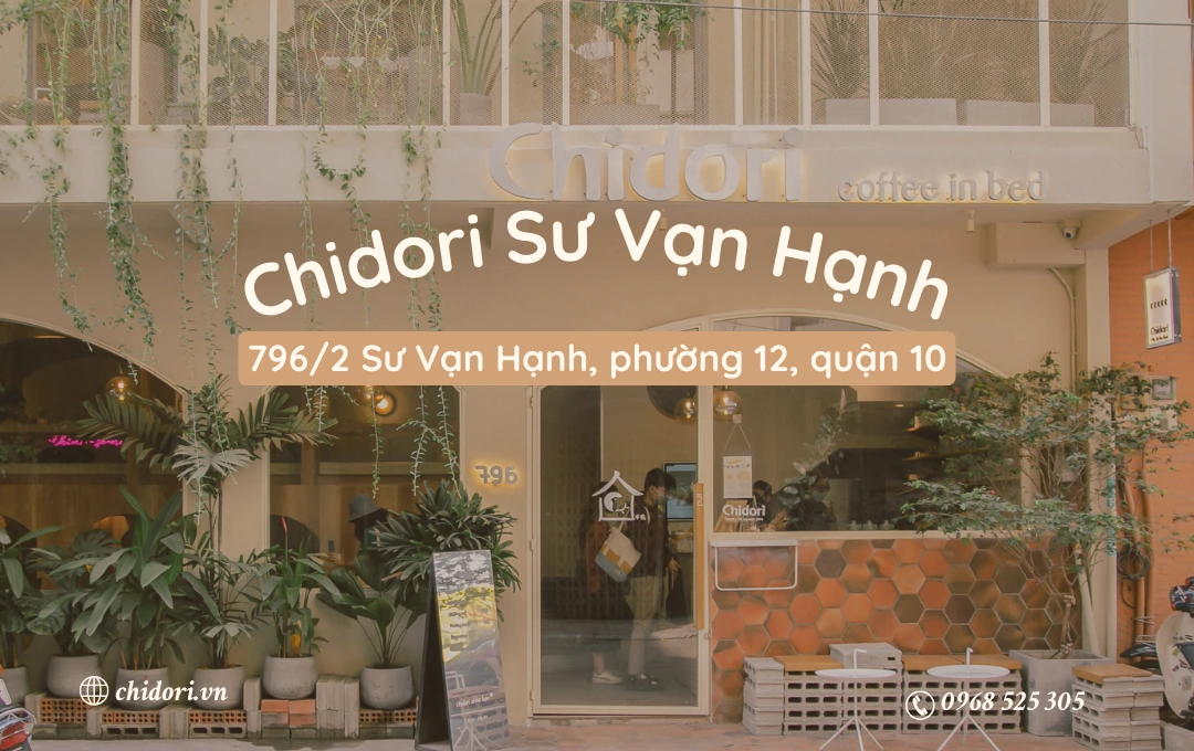 Chidori - Coffee in Bed® Sư Vạn Hạnh - Image 1